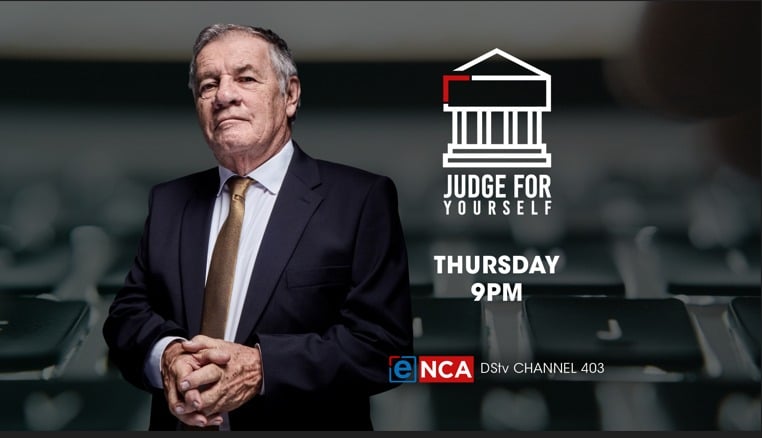 Judge For Yourself with Judge Dennis Davis, on Thursday at 9pm.