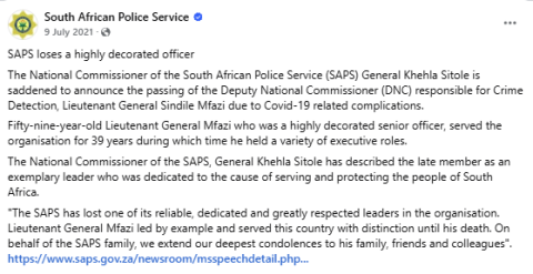 9 July media statement by SAPS announcing the passing of the Deputy National Commissioner (DNC) responsible for Crime Detection, Lieutenant General Sindile Mfazi due to Covid-19 related complications.